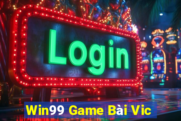 Win99 Game Bài Vic