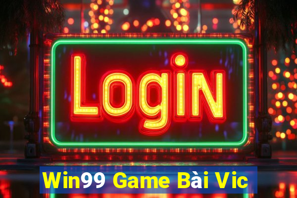 Win99 Game Bài Vic