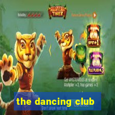 the dancing club