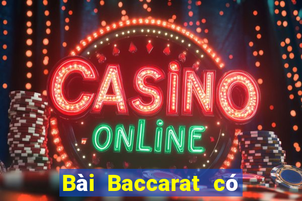 Bài Baccarat có lừa đảo không