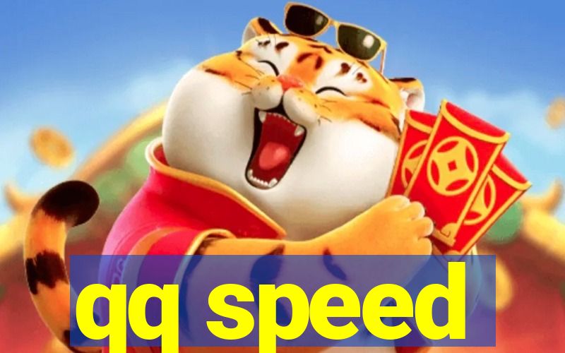 qq speed