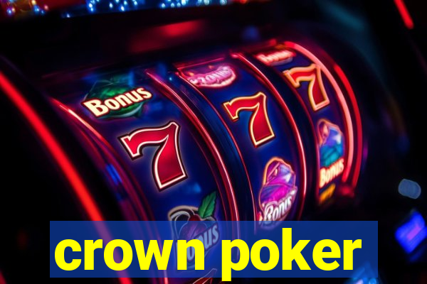 crown poker