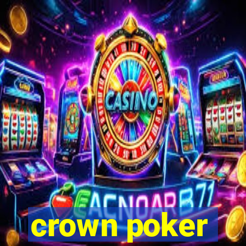 crown poker