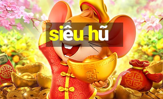 siêu hũ