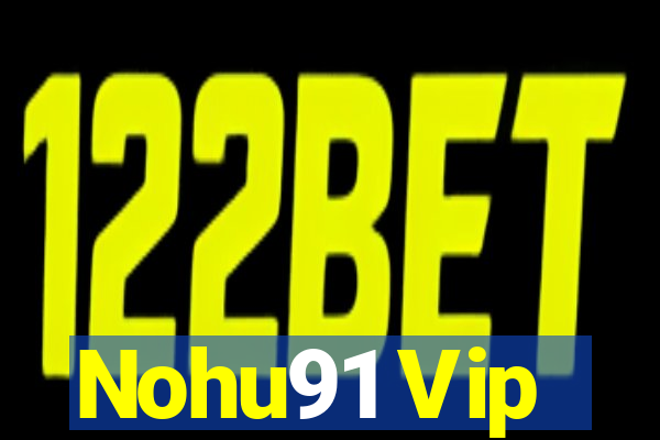 Nohu91 Vip