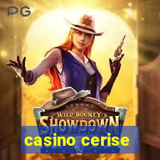 casino cerise