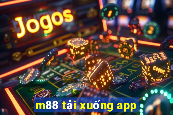 m88 tải xuống app