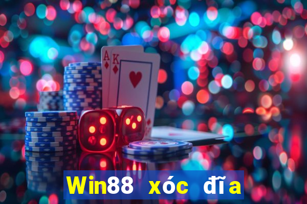 Win88 xóc đĩa trực tiếp