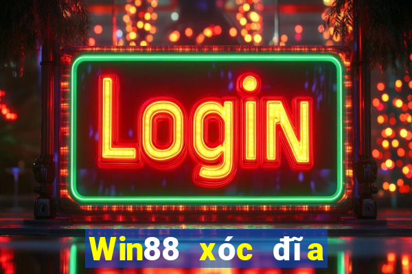 Win88 xóc đĩa trực tiếp