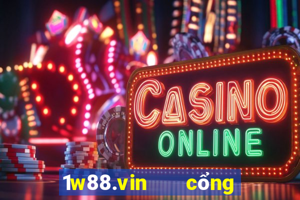 1w88.vin   cổng game quốc tế