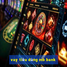 vay tiêu dùng mb bank