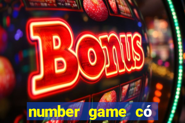 number game có bịp không