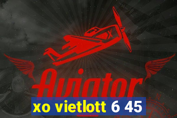 xo vietlott 6 45