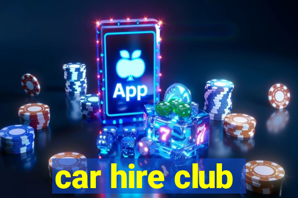 car hire club