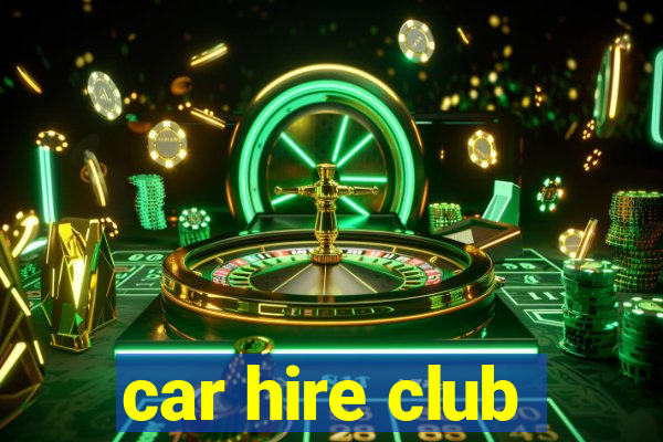 car hire club