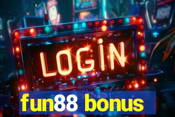 fun88 bonus