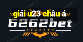 giải u23 châu á