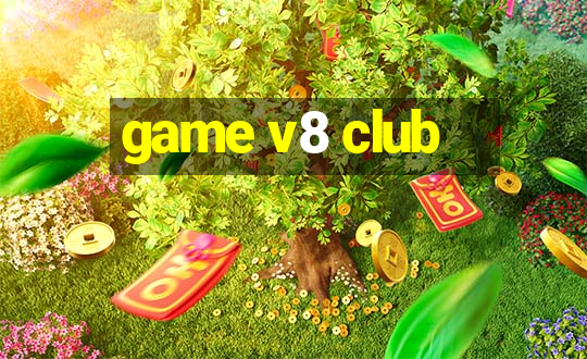 game v8 club