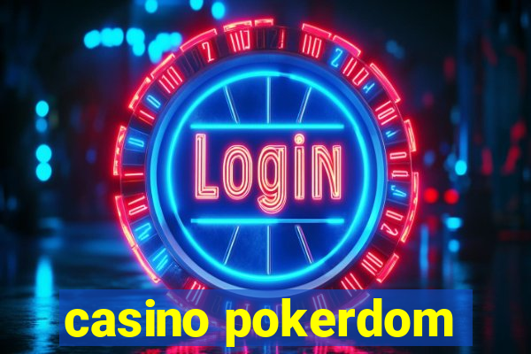 casino pokerdom