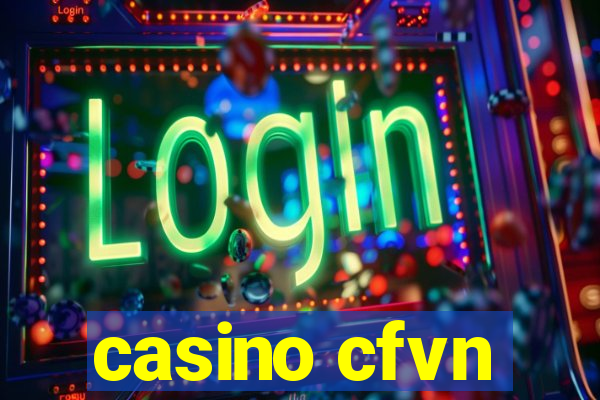 casino cfvn