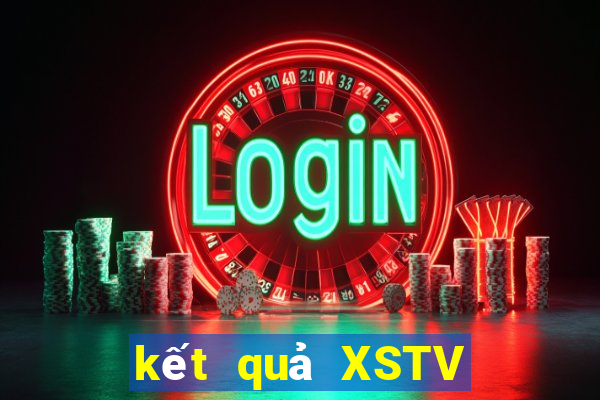 kết quả XSTV ngày 30