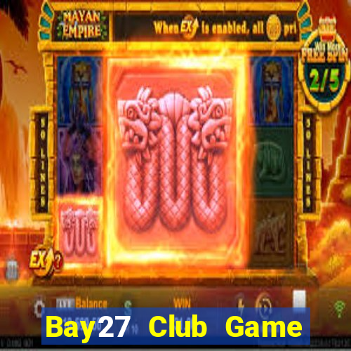 Bay27 Club Game Bài Uno Miễn Phí