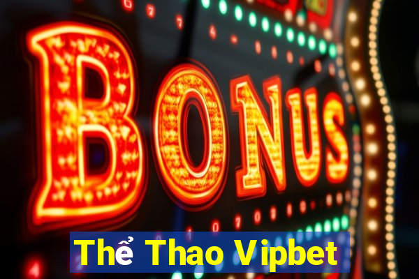 Thể Thao Vipbet