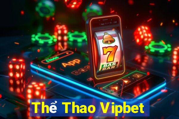 Thể Thao Vipbet