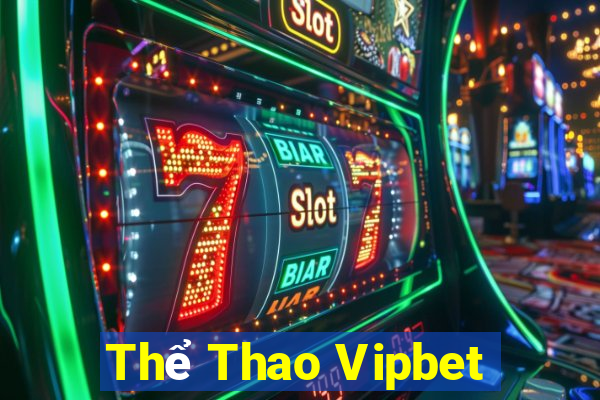 Thể Thao Vipbet