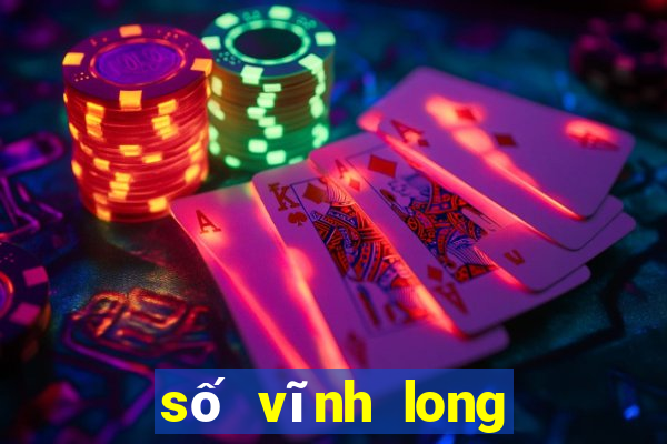 số vĩnh long hôm nay