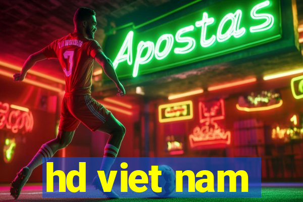 hd viet nam