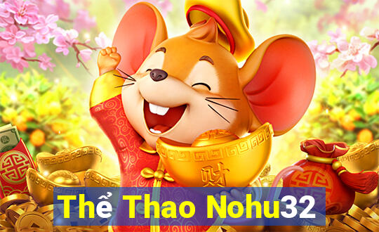 Thể Thao Nohu32