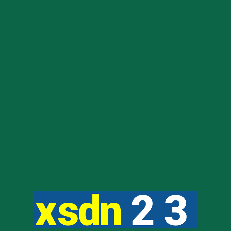 xsdn 2 3