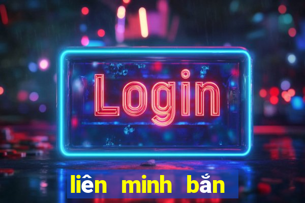 liên minh bắn cá 5d