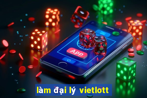 làm đại lý vietlott