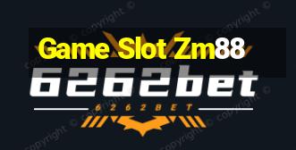 Game Slot Zm88