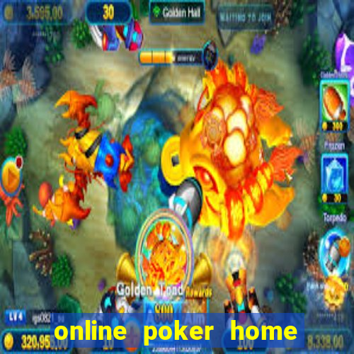 online poker home games no rake