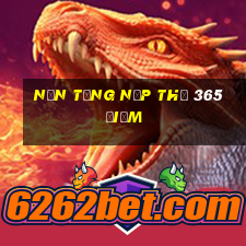 Nền tảng nạp thẻ 365 điểm