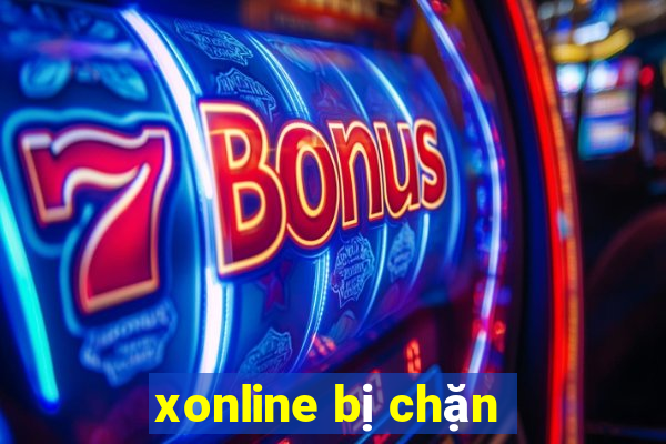 xonline bị chặn