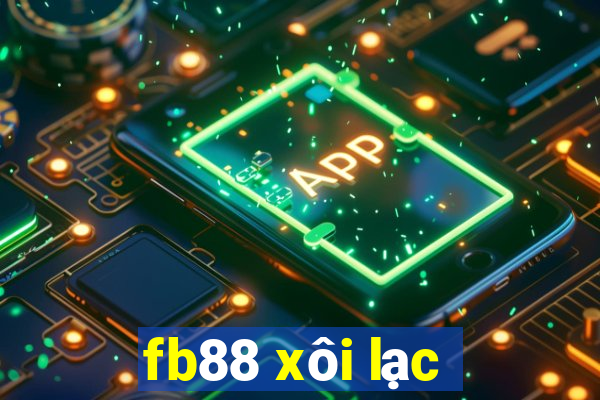 fb88 xôi lạc