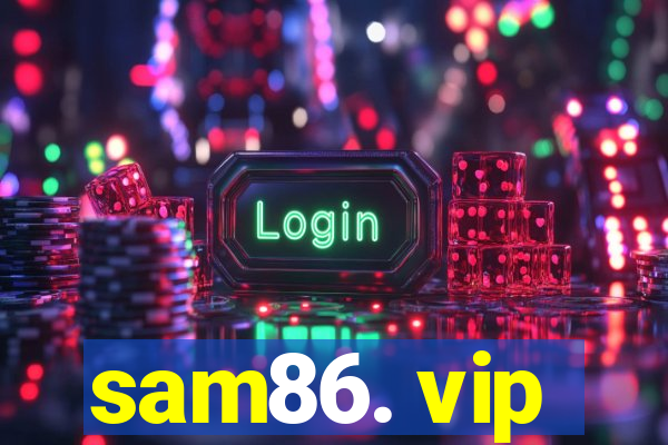 sam86. vip