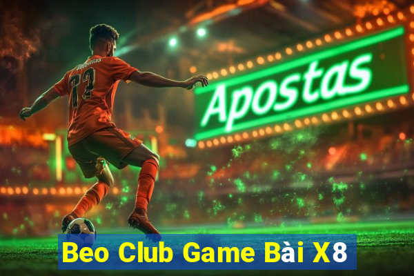 Beo Club Game Bài X8