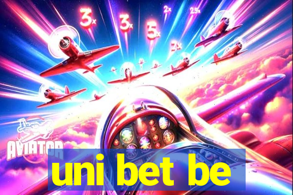 uni bet be