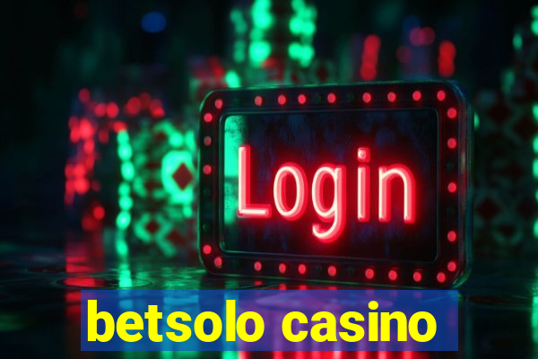 betsolo casino