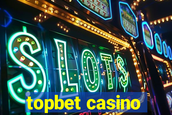 topbet casino