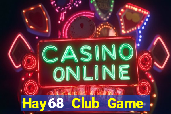 Hay68 Club Game Bài G52