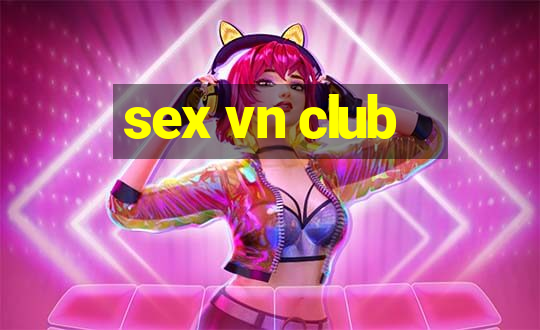 sex vn club