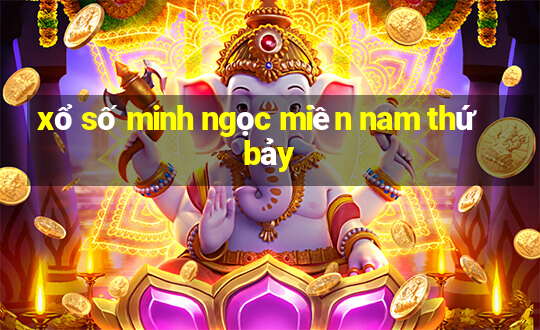 xổ số minh ngọc miền nam thứ bảy