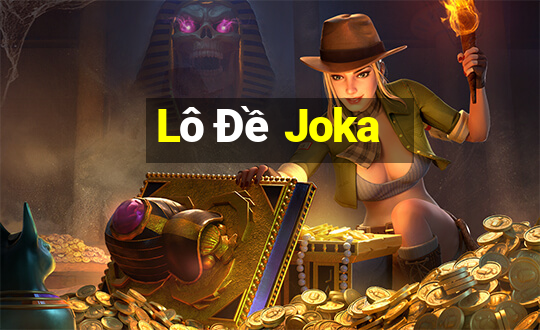 Lô Đề Joka