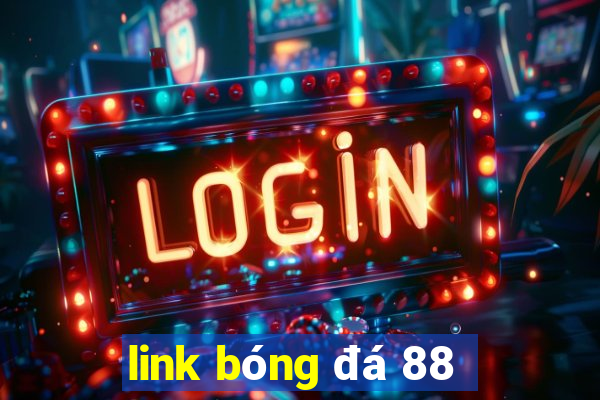 link bóng đá 88